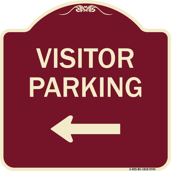 Signmission Designer Series-Visitor Parking Left, Burgungy Heavy-Gauge Aluminum, 18" x 18", BU-1818-9743 A-DES-BU-1818-9743 - main